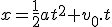 x=\frac{1}{2}at^2+v_0.t