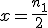 x=\frac{n_1}{2}