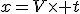 x=V\times t