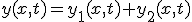 y(x,t)=y_1(x,t)+y_2(x,t)