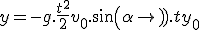 y=-g.\frac{t^2}{2} + v_0.sin(\alpha).t + y_0