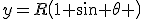 y=R\left(1+\sin \theta \right)
