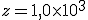z = 1,0\times10^3