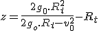 z=\frac{2g_0.R_t^2}{2g_o.R_t-v_0^2}-R_t