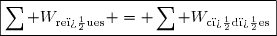 \boxed{\sum W_{\text{re�ues}} = \sum W_{\text{c�d�es}}}
