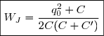 \boxed{W_{J}=\dfrac{q_0^2 C}{2C(C+C')}}