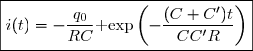 \boxed{i(t)=-\dfrac{q_0}{RC}\text{ exp}\left(-\dfrac{(C+C')t}{CC'R}\right)}