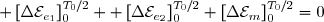 \displaystyle \left[\Delta\mathcal{E}_{e_1}\right]_0^{T_0/2} +\left[\Delta\mathcal{E}_{e_2}\right]_0^{T_0/2}+\left[\Delta\mathcal{E}_{m}\right]_0^{T_0/2}=0
