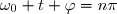 \omega_0 t+\varphi=n\pi