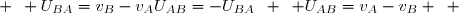 U_{AB}=-U_{BA}\enskip ;\enskip U_{AB}=v_A-v_B \enskip ; \enskip U_{BA}=v_B-v_A