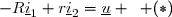 -R\underline{i}_1+r\underline{i}_2=\underline{u} \enskip (*)