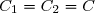 C_1=C_2=C
