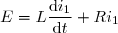E=L\dfrac{\text{d}i_1}{\text{d}t}+Ri_1