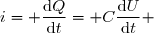 i=+\dfrac{\text{d}Q}{\text{d}t}=+C\dfrac{\text{d}U}{\text{d}t} 