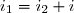 i_1=i_2+i