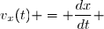 v_x(t) = \dfrac{dx}{dt} 